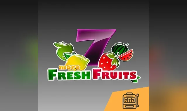 More Fresh Fruits – Endorphina